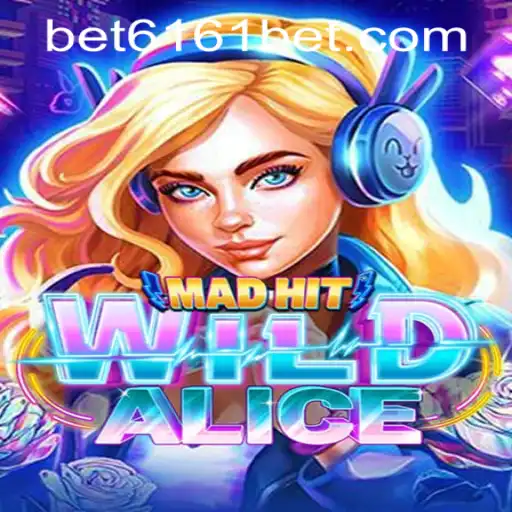 MadHitWildAlice: Unleashing the Adventures with 6161bet PH Login