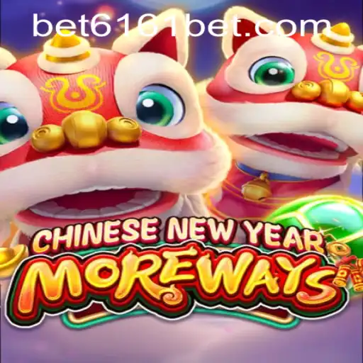 Exploring the Excitement of CHINESENEWYEARMOREWAYS and 6161bet PH Login