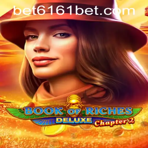 Exploring Book of Riches Deluxe Chapter 2 and 6161bet PH Login